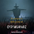 Kryminał, sensacja, thriller: Ceremoniarz - audiobooki