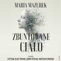 Zbuntowane ciało - audiobook