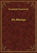 Do Macieja - ebook