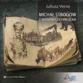 Michał Strogow. Z Moskwy do Irkucka - audiobook