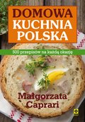 Kuchnia: Domowa kuchnia polska. 500 przepisów na każdą okazję - ebook