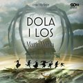 Fantastyka: Dola i Los (Drużyna do zadań specjalnych 6) - audiobook