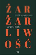 Żar, żarliwość - ebook