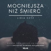 : Mocniejsza niż śmierć - audiobook