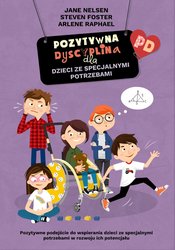 : Pozytywna dyscyplina dla dzieci ze specjalnymi potrzebami - ebook