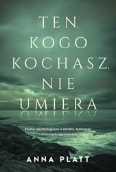 : Ten, kogo kochasz, nie umiera - ebook