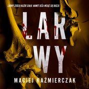 : Larwy - audiobook