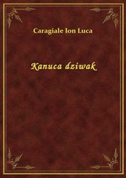 : Kanuca dziwak - ebook