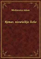 : Komar, niewielkie licho - ebook