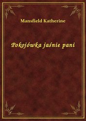 : Pokojówka jaśnie pani - ebook