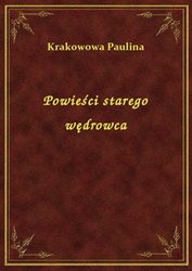 : Powieści starego wędrowca - ebook