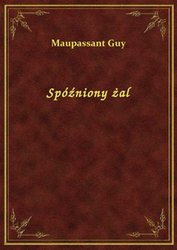 : Spóźniony żal - ebook