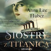 : Siostry z Titanica - audiobook