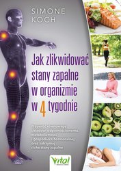 : Jak zlikwidować stany zapalne w organizmie w 4 tygodnie - ebook