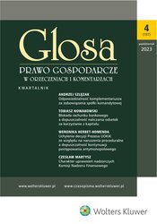 : Glosa - Prawo Gospodarcze w Orzeczeniach i Komentarzach - e-wydanie – 4/2023