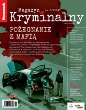 : Newsweek Magazyn Kryminalny - eprasa – 2/2024