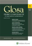 : Glosa - Prawo Gospodarcze w Orzeczeniach i Komentarzach - 4/2023
