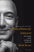Inne: Wszechmocny Amazon. Jeff Bezos i jego globalne imperium - ebook