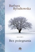 Bez pożegnania. Saga cz.I - ebook
