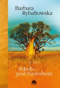 Szkoła pod baobabem. Saga cz.II - ebook