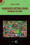 Najnowsza historia Iranu. Republika islamska - ebook