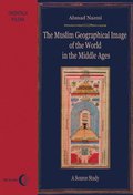 The Muslim Geographical Image of the World in the middle Ages. A Source Study - ebook
