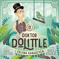 Doktor Dolittle i Zielona Kanarzyca - audiobook
