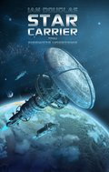 Fantastyka: Star Carrier. Tom 1: Pierwsze uderzenie - ebook