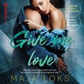 Romans i erotyka: Give me love - audiobook