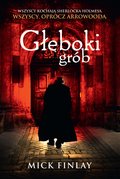 Kryminał, sensacja, thriller: Głęboki grób - ebook
