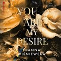 Romans i erotyka: You are my desire - audiobook