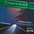 Droga do Tarvisio - audiobook