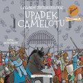 audiobooki: Legendy arturiańskie. Tom 10. Upadek Camelotu - audiobook