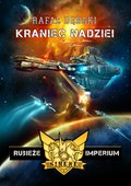 Science Fiction: Rubieże Imperium Tom 1 "Kraniec nadziei" - audiobook