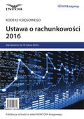 Ustawa o rachunkowości 2016 - kodeks księgowego - ebook