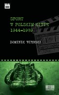 Sport w polskim kinie 1944-1989 - ebook