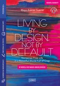 Living by Design, Not by Default Nonsense-Free Life in a Beautiful World Full of Crap w wersji do nauki angielskiego - ebook