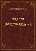 ebooki: Bracia Goncourt Język - ebook