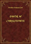 ebooki: Dwór W Chrustowie - ebook