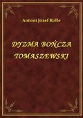 ebooki: Dyzma Bończa Tomaszewski - ebook