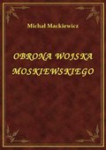Obrona Wojska Moskiewskiego - ebook