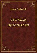 ebooki: Tadeusz Kościuszko - ebook