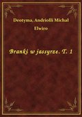 ebooki: Branki w jassyrze. T. 1 - ebook