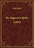 Do Auguste'a Rodin (1894) - ebook