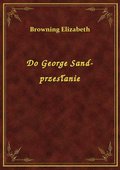 Do George Sand- przesłanie - ebook