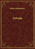Fabryka - ebook