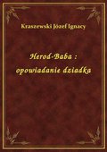 Herod-Baba : opowiadanie dziadka - ebook