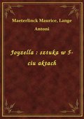 Joyzella : sztuka w 5-ciu aktach - ebook