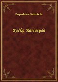 Kaśka Kariatyda - ebook