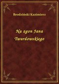 Na zgon Jana Twardowskiego - ebook
